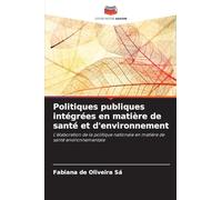 Politiques publiques intégrées en matière de santé et d'environnement