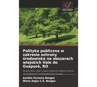 Polityka publiczna w zakresie ochrony środowiska na obszarach wiejskich Vale do Guaporé, RO: Kodeks leśny i plan rozwoju obszarów wiejskich oparty na solidarności i zrównoważonym rozwoju
