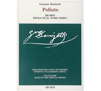 POLIUTO VOCAL SCORE BASED ON CRITICAL EDITION ASHBROOK/PARKER (Ricordi Opera Vocal Score Series) by RICORDI (2002-01-01)