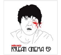 Polka Party - Korean Cinema EP