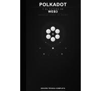 Polkadot y el futuro de web 3: Descentralización · Parachains · Tecnología JAM · Gavin Wood