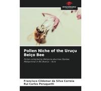 Pollen Niche of the Uruçu Beiço Bee: Pollen collected by Melipona eburnea (Apidae, Meliponina) in Rio Branco - Acre