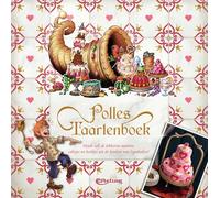 Polles Taartenboek: Maak zelf de lekkerste taarten, cakejes en koekjes uit de keuken van Symbolica!