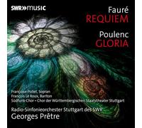 Pollet/le Roux/Prêtre - Fauré : Requiem & Poulenc : Gloria