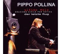 Pollina, Pippo - Ultimo Volo