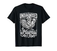 Pollo Mapache Divertido sin diagnosticar Pero Algo no está Bien Camiseta