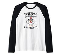 Pollo sarcástico Todo el Mundo Estaba Pensando Que era Gracioso Camiseta Manga Raglan