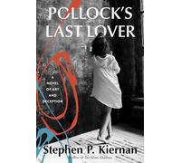 Pollock's Last Lover: A Novel of Art and Deception
