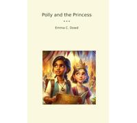Polly and the Princess (Classic Books)
