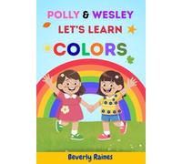 Polly and Wesley: Let's Learn Colors