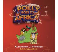 Polly Goes To Africa (The Polly Book Series)