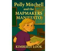 Polly Mitchell and the Mapmakers Manifesto (Polly Michell)
