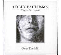 Polly Paulusma - Over the Hill [Vinilo]