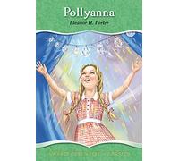 Pollyanna: 17 (Award Essential Classics)