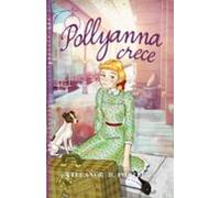 Pollyanna Crece