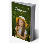 Pollyanna (English and English Edition)