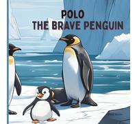 POLO THE BRAVE PENGUIN