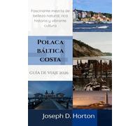 Polonaise baltique côte Guide de voyage 2026: Un mélange fascinant de beauté naturelle, d'histoire riche et de culture dynamique