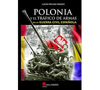 Polonia Y El Trafico De Armas En La Guerra Civil Española