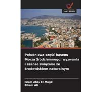 Poludniowa częśc basenu Morza Śródziemnego: wyzwania i szanse związane ze środowiskiem naturalnym