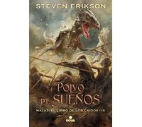 Polvo de sueños. Malaz: El Libro de los Caídos IX | Steven Erikson