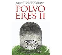 Polvo eres II : muertes estelares de la humanidad