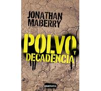 Polvo Y Decadencia