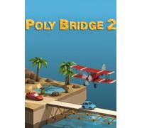 Poly Bridge 2 Steam Key GLOBAL
