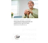 Polyarthrite Rhumatoïde en population gériatrique: Autonomie et Qualité de vie