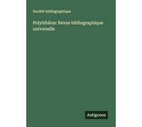 Polybiblion: Revue bibliographique universelle