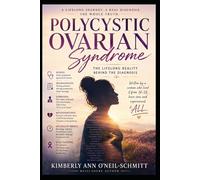 Polycystic Ovarian Syndrome: The Lifelong Reality Behind the Diagnosis