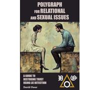 Polygraph for Relational and Sexual Issues
