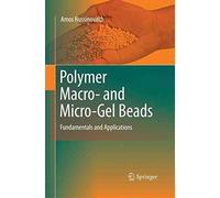 [(Polymer Macro- and Micro-Gel Beads: Fundamentals and Applications)] [By (author) Amos Nussinovitch] published on (November, 2014)