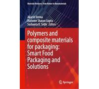 Polymers and Composite Materials for Packaging: Smart Food Packaging and Solutions (Materials Horizons: From Nature to Nanomaterials)