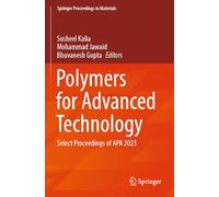 Polymers for Advanced Technology: Select Proceedings of APA 2023 (Springer Proceedings in Materials, 1)