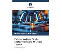 Polymersysteme für die photodynamische Therapie Technik: Krebsbehandlung