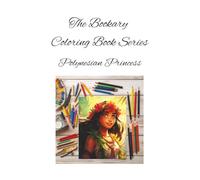 Polynesian Princess: Island grace, ocean breeze-color the spirit of Polynesia. A Tropical Coloring Journey for All Ages (The Bookary Coloring Book Series:)