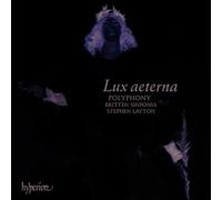 Polyphony Britten Sinfonia Stephen Layton - Lauridsen : Lux aeterna & autres uvres pour chur