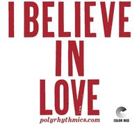 Polyrhythmics - I Believe In Love [VINYL] [Vinilo]