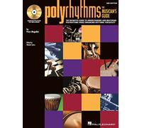 Polyrhythms: The Musician's Guide. Partitions, CD pour Percussion