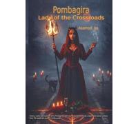 Pombagira - Lady of the Crossroads