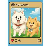 Pomeranian Lovers Notebook: Cute fluffy Dog journal