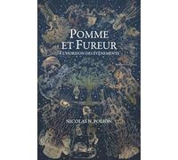 Pomme Et Fureur: À l'horizon des évènements