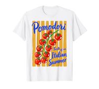 Pomodori Italian Summer Tomato Lover Italy Cuisine Foodie Camiseta