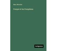Pompei et les Pompéiens
