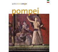 Pompei. Guida (breve) (Guide artistiche e ambientali)