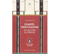 Pompéi-Herculanum et les cités du Vésuve: Promenades insolites
