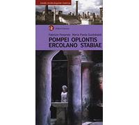 Pompei, Oplontis, Ercolano, Stabiae (Guide archeologiche Laterza)