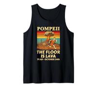 Pompeii Floor is Lava Funny Volcano Camiseta sin Mangas
