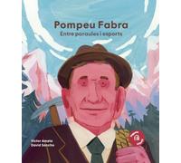 Pompeu Fabra. Entre paraules i esports (Els nostres il·lustres)